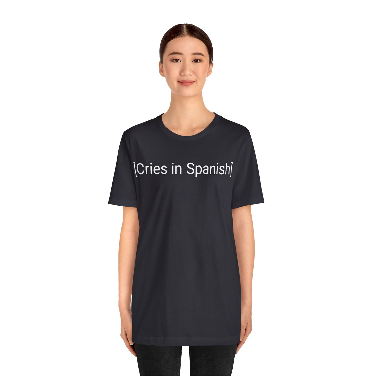 Cries In Spanish, Shirt