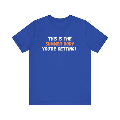 This is My Summer Body, Shirt