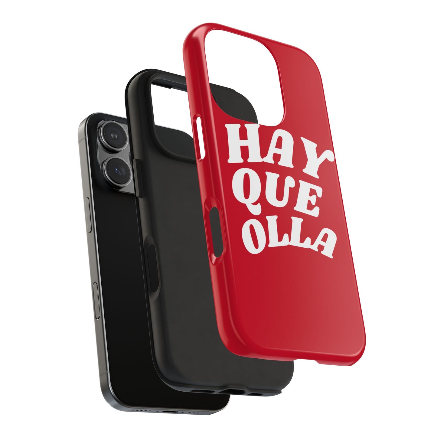 Hay Que Olla Tough iPhone Case | Funny Spanish Saying Protective Cover