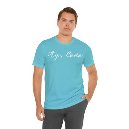 Ay Coño, Shirt