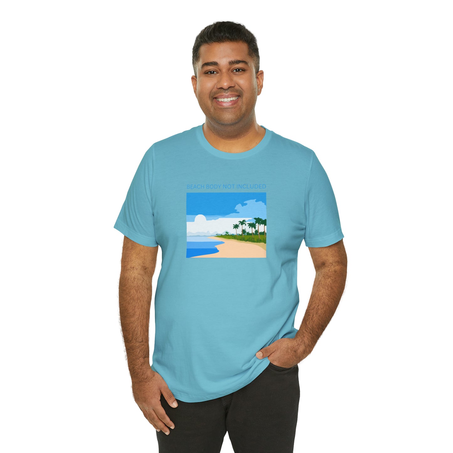 Beach Body Not Included, Shirt