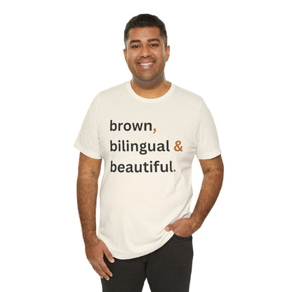 Brown, Bilingual and Beautiful Shirt | Latina Empowerment Pride Tee