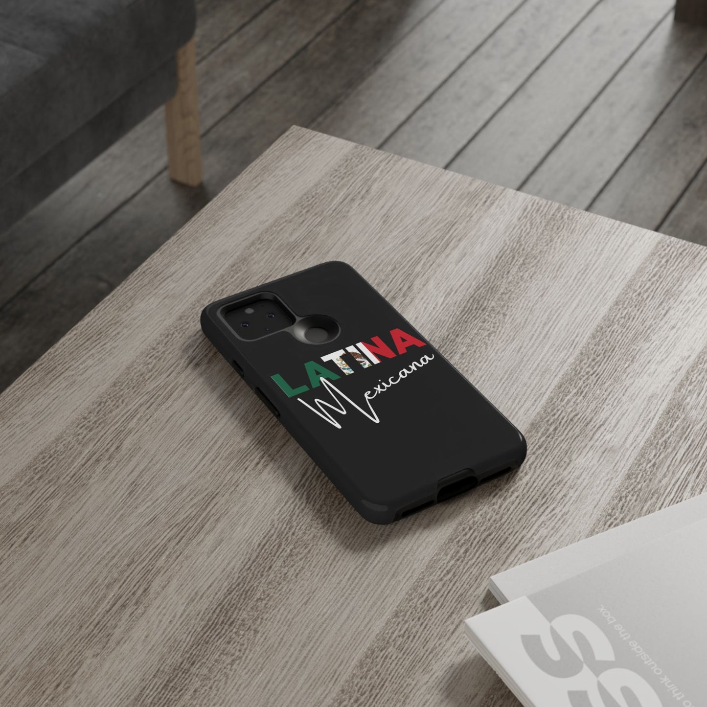 Latina Mexicana Phone Case | Mexico Latina Pride Protective Case