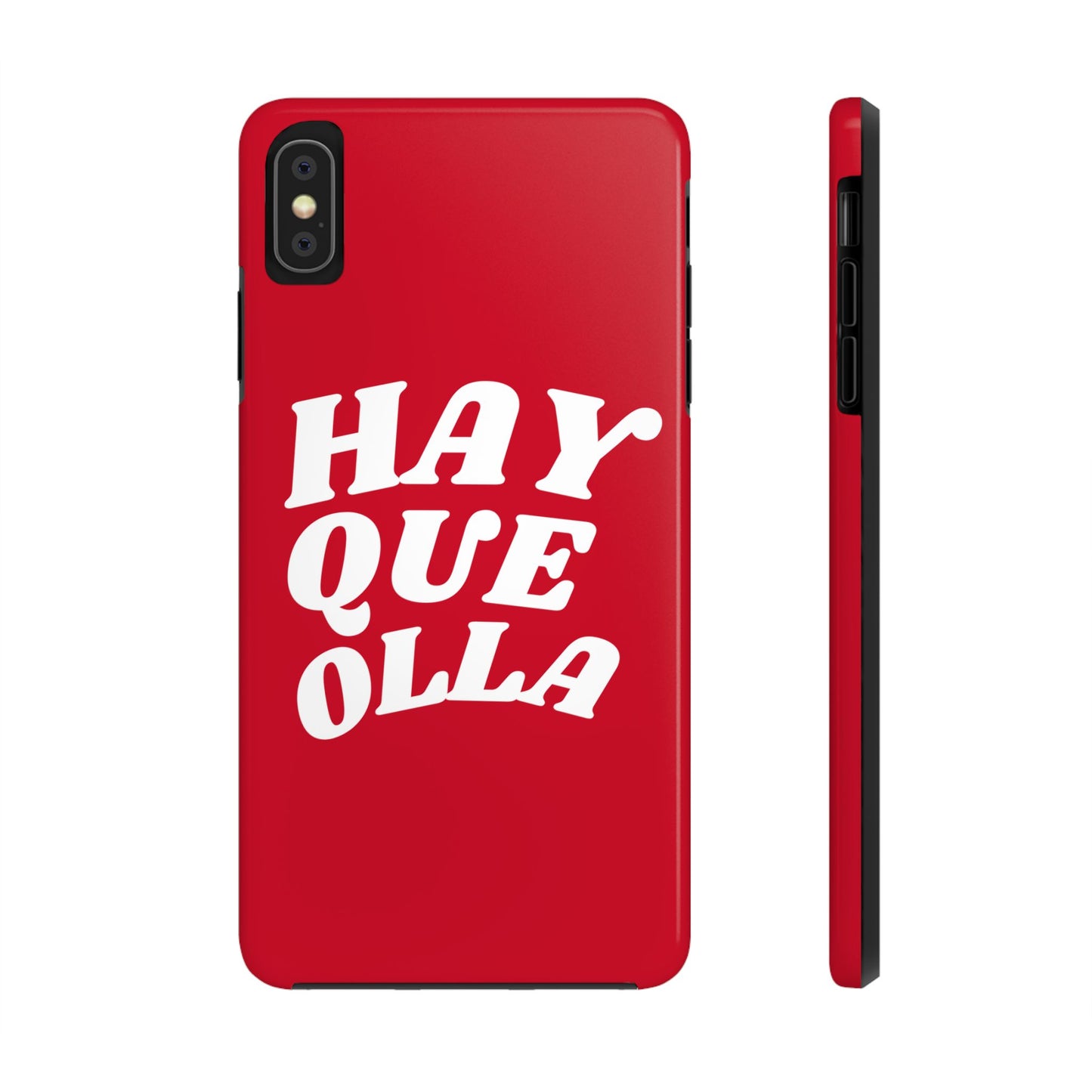 Hay Que Olla Tough iPhone Case | Funny Spanish Saying Protective Cover