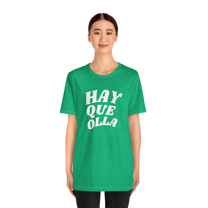 Hay Que Olla, Shirt