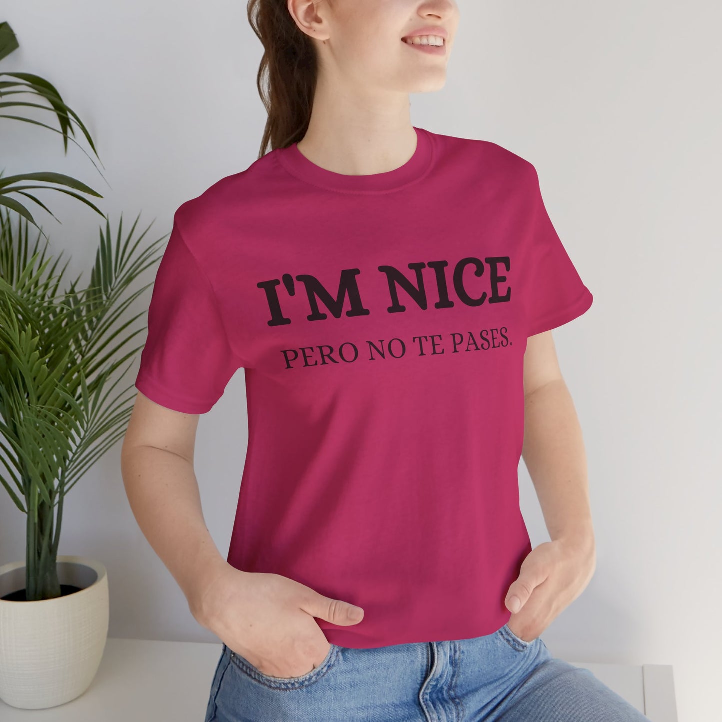 I'm Nice Pero, Shirt