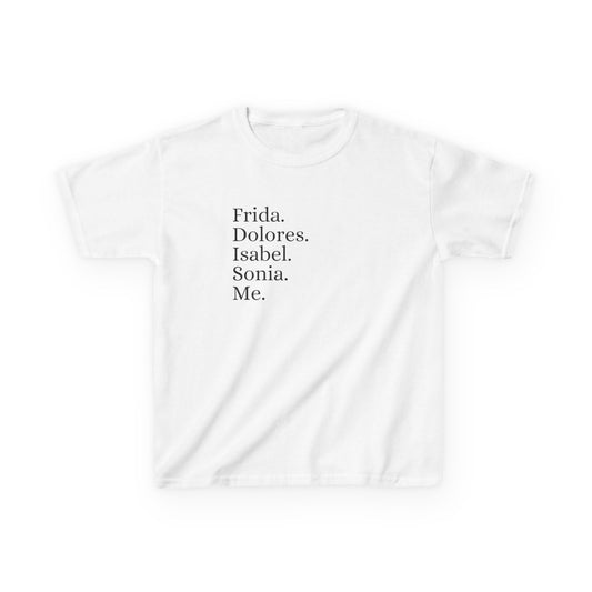 Frida, Dolores, Isabel, Sonia, Me, Teen Girls Shirt