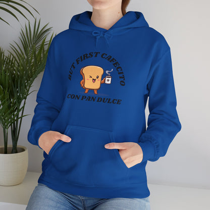 But First Cafecito, Hoodie