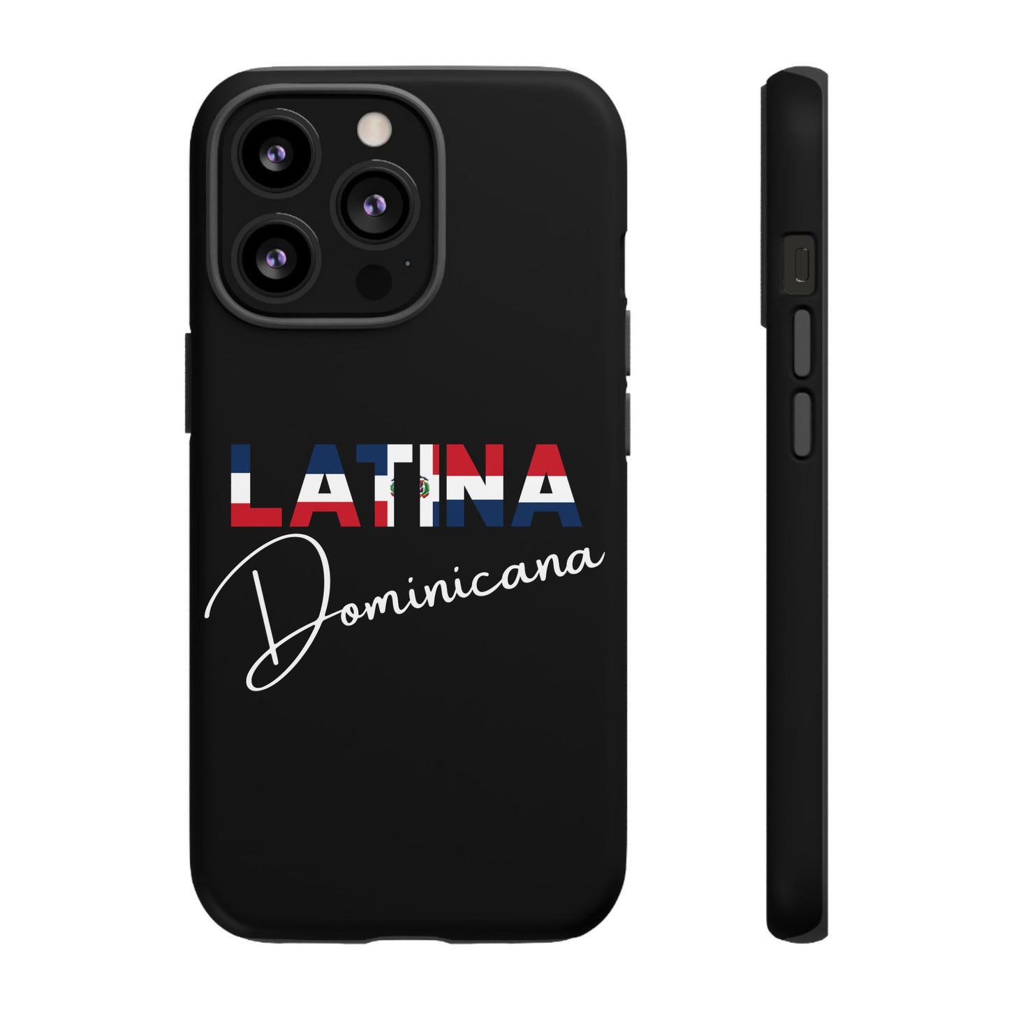 Latina Dominicana Phone Case | Dominican Republic Latina Pride Protective Case