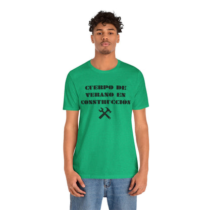 Cuerpo de Verano En Construccion, Shirt