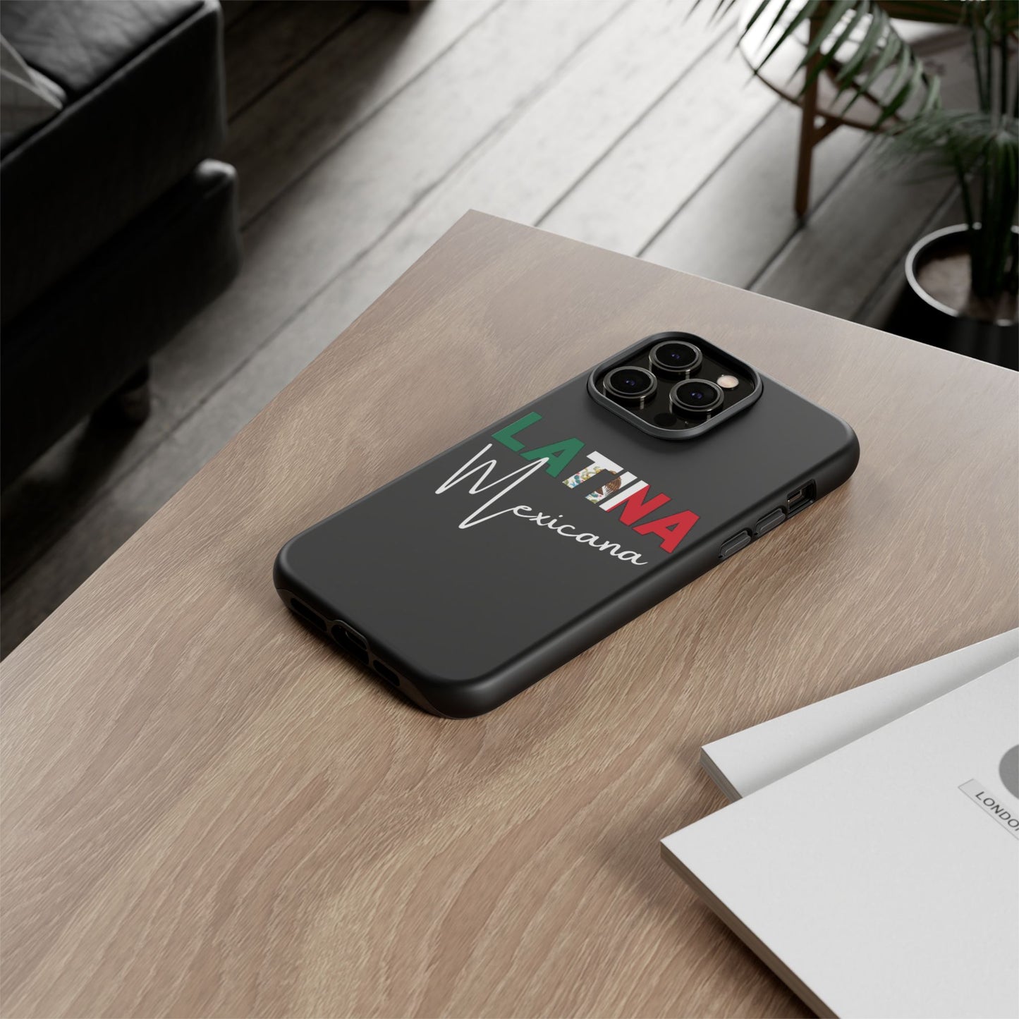 Latina Mexicana Phone Case | Mexico Latina Pride Protective Case