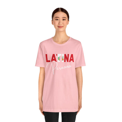 Latina Peruana Shirt – Peru Latina Pride Graphic Tee for Women