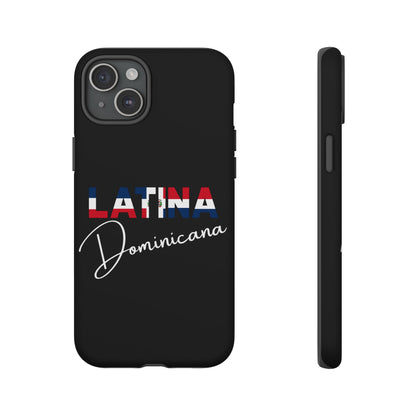 Latina Dominicana Phone Case | Dominican Republic Latina Pride Protective Case