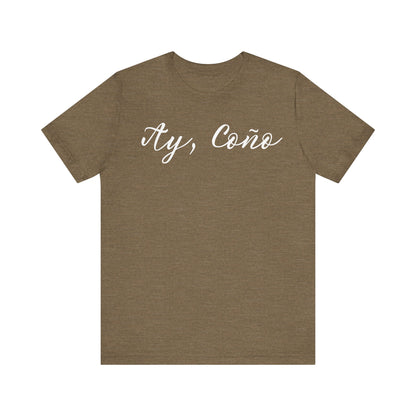 Ay Coño, Shirt
