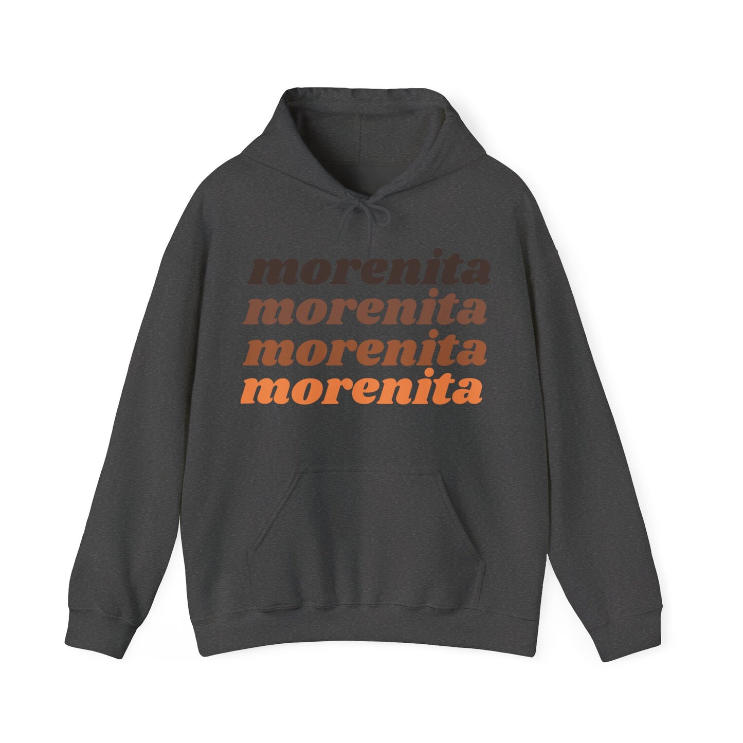 Morenita Hooded Sweatshirt | Latina Pride Empowerment Hoodie