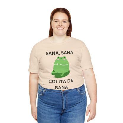Sana Sana Colita De Rana Shirt | Funny Spanish Saying Graphic Tee