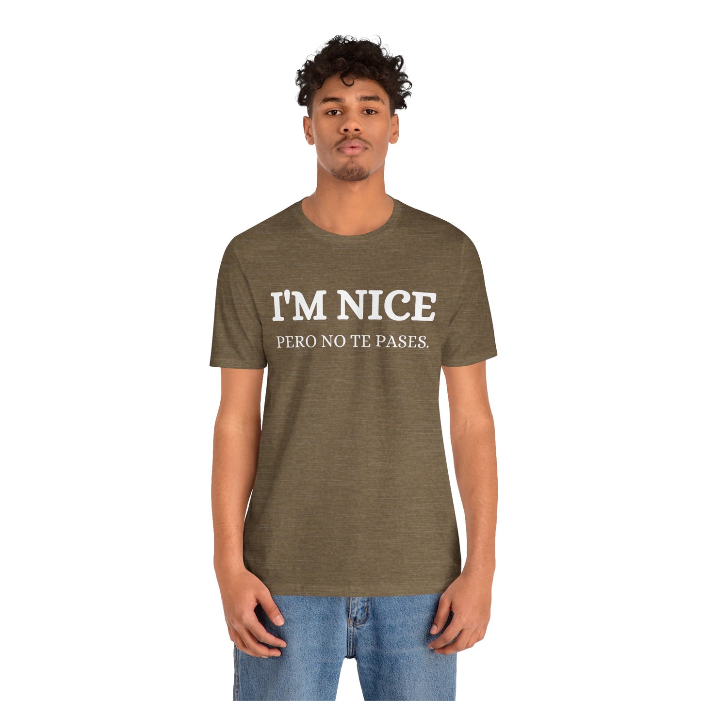 I'm Nice Pero, Shirt in White Font