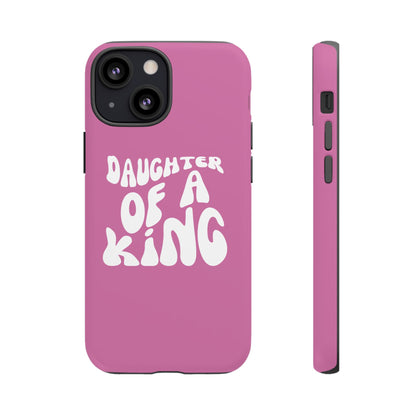 Daughter Of A King, Phone Case