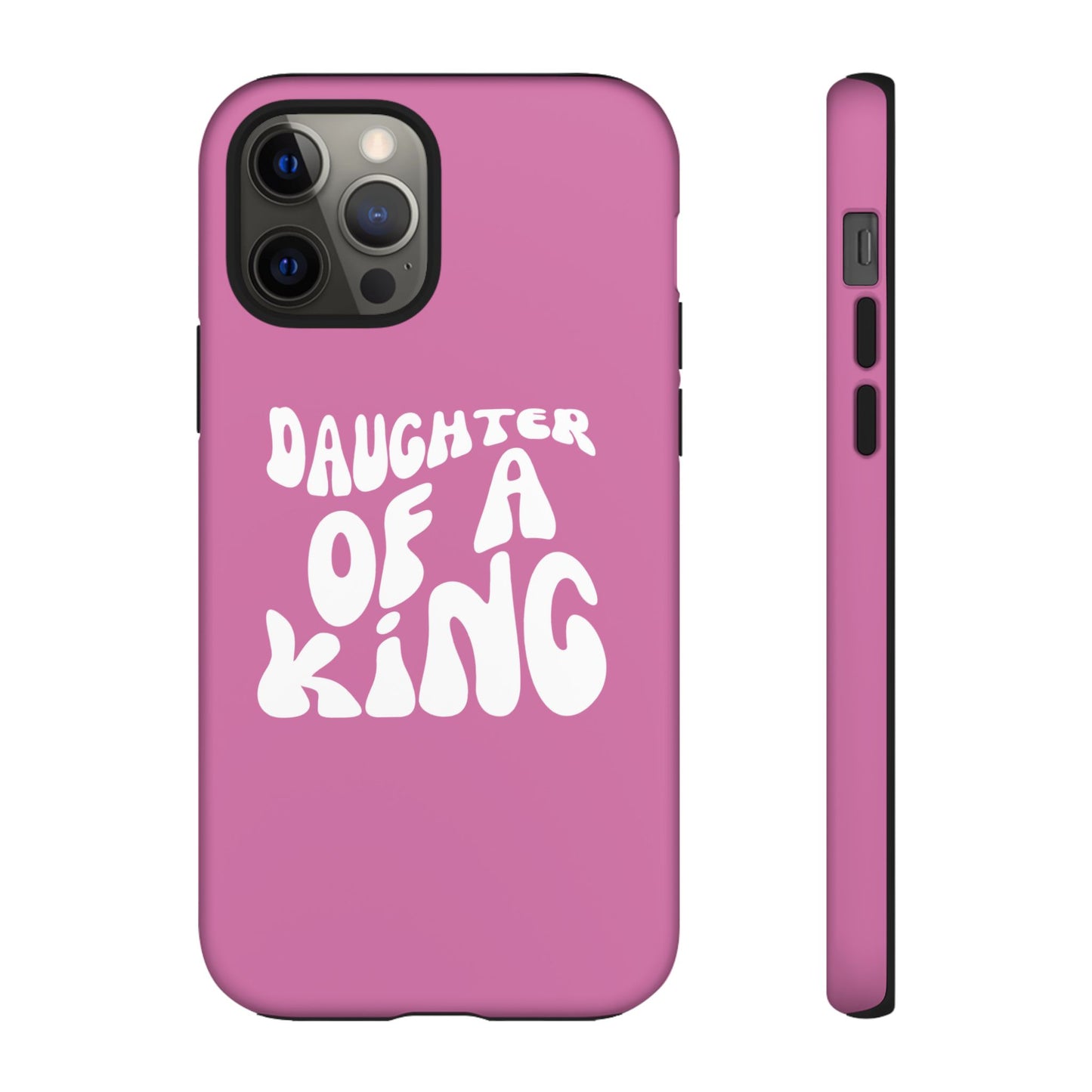 Daughter Of A King, Phone Case