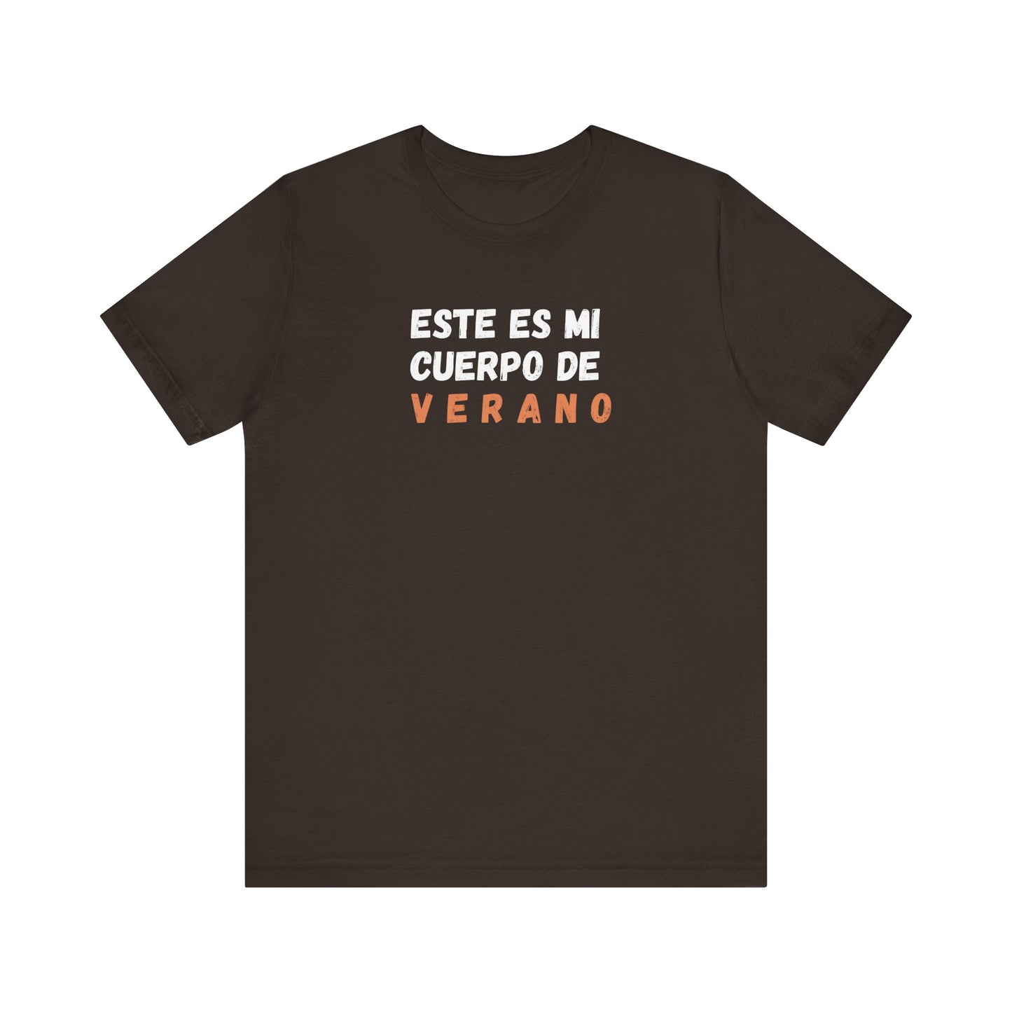 Este Es Mi Cuerpo De Verano, Shirt
