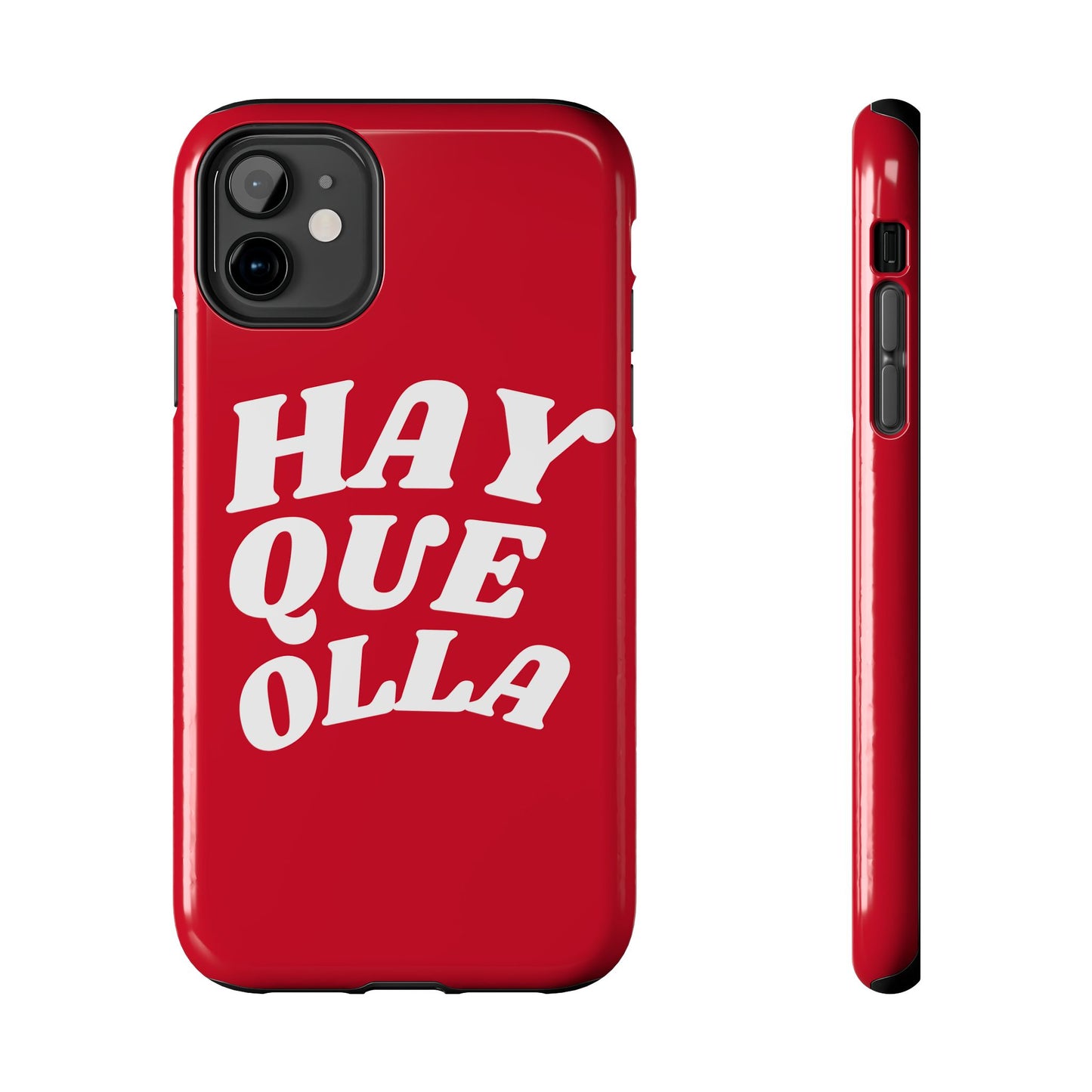 Hay Que Olla Tough iPhone Case | Funny Spanish Saying Protective Cover