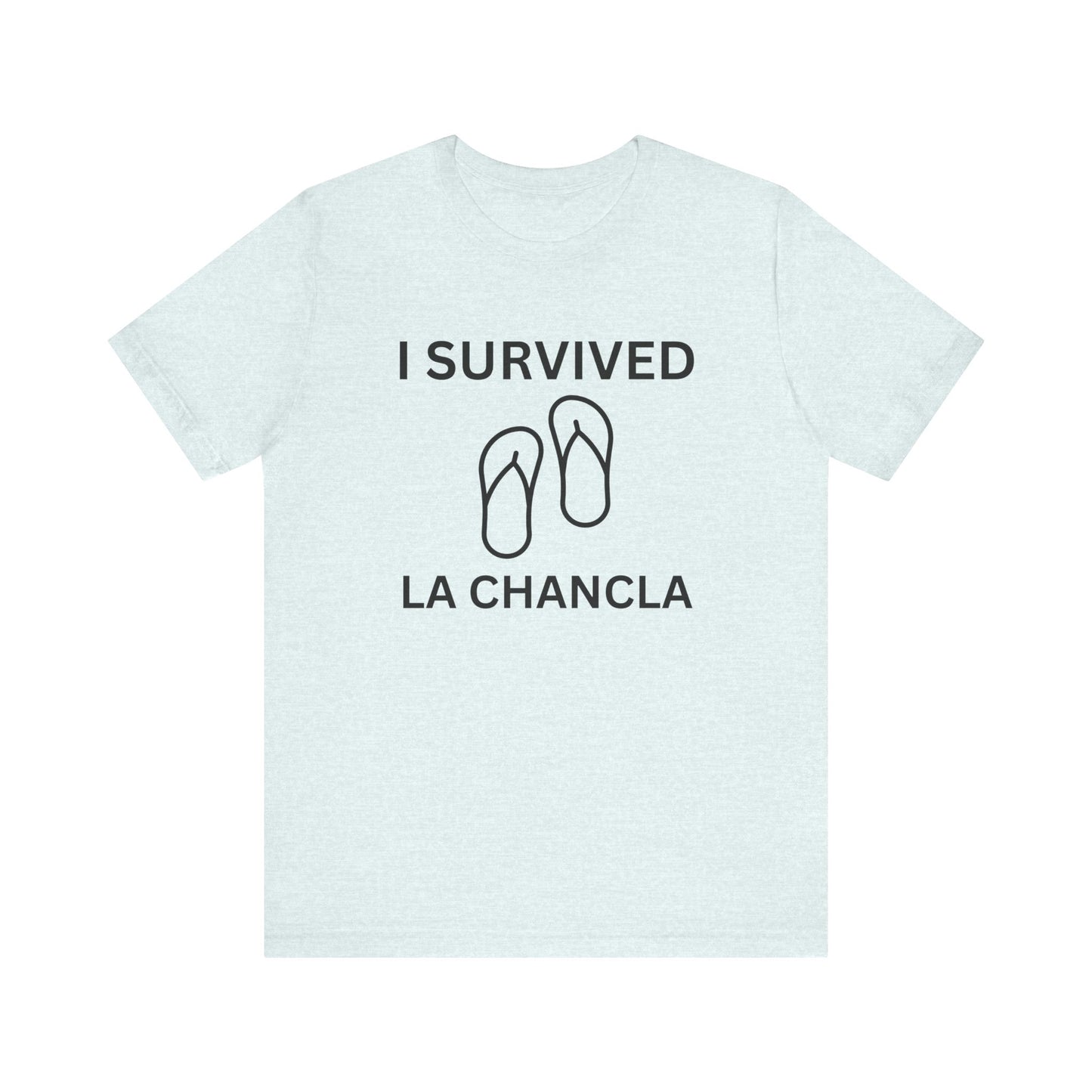 I Survived La Chancla, Shirt