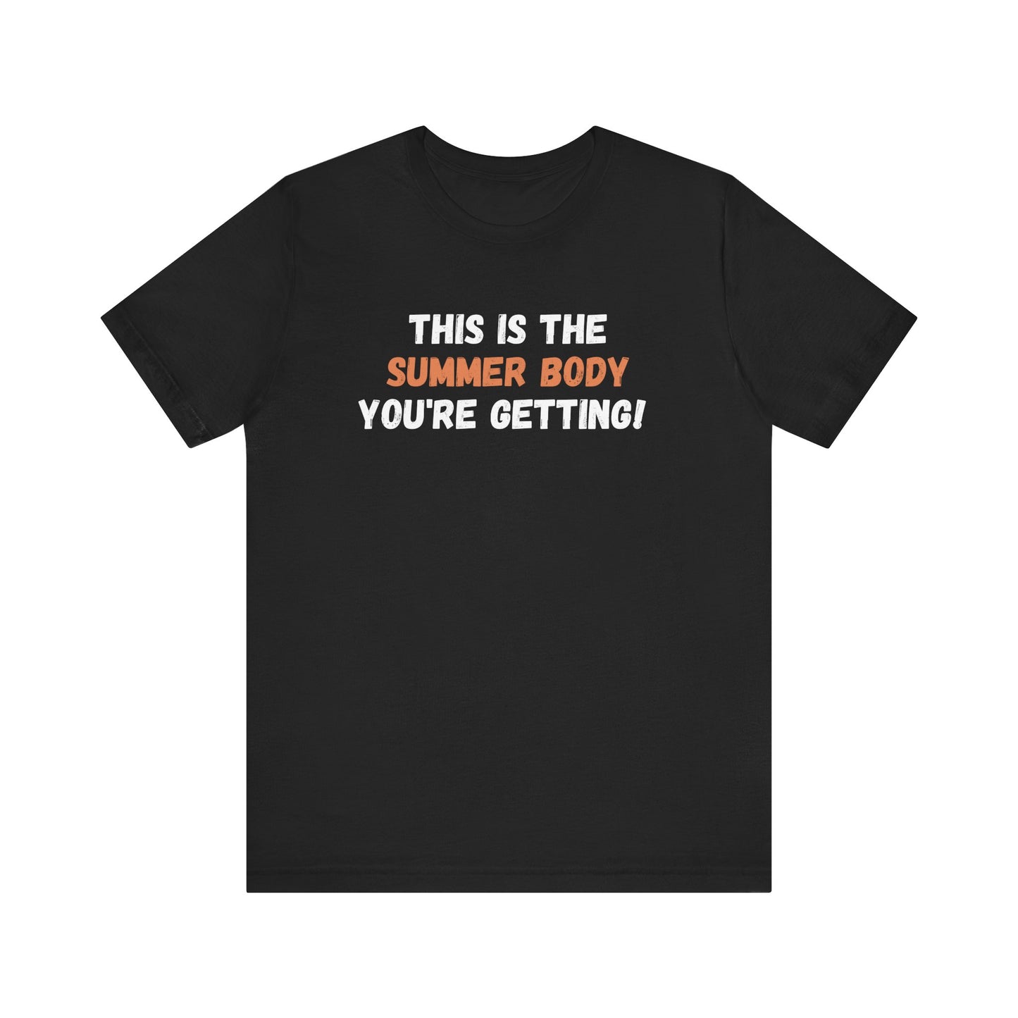 This is My Summer Body, Shirt