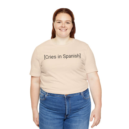 Cries in Spanish, Shirt