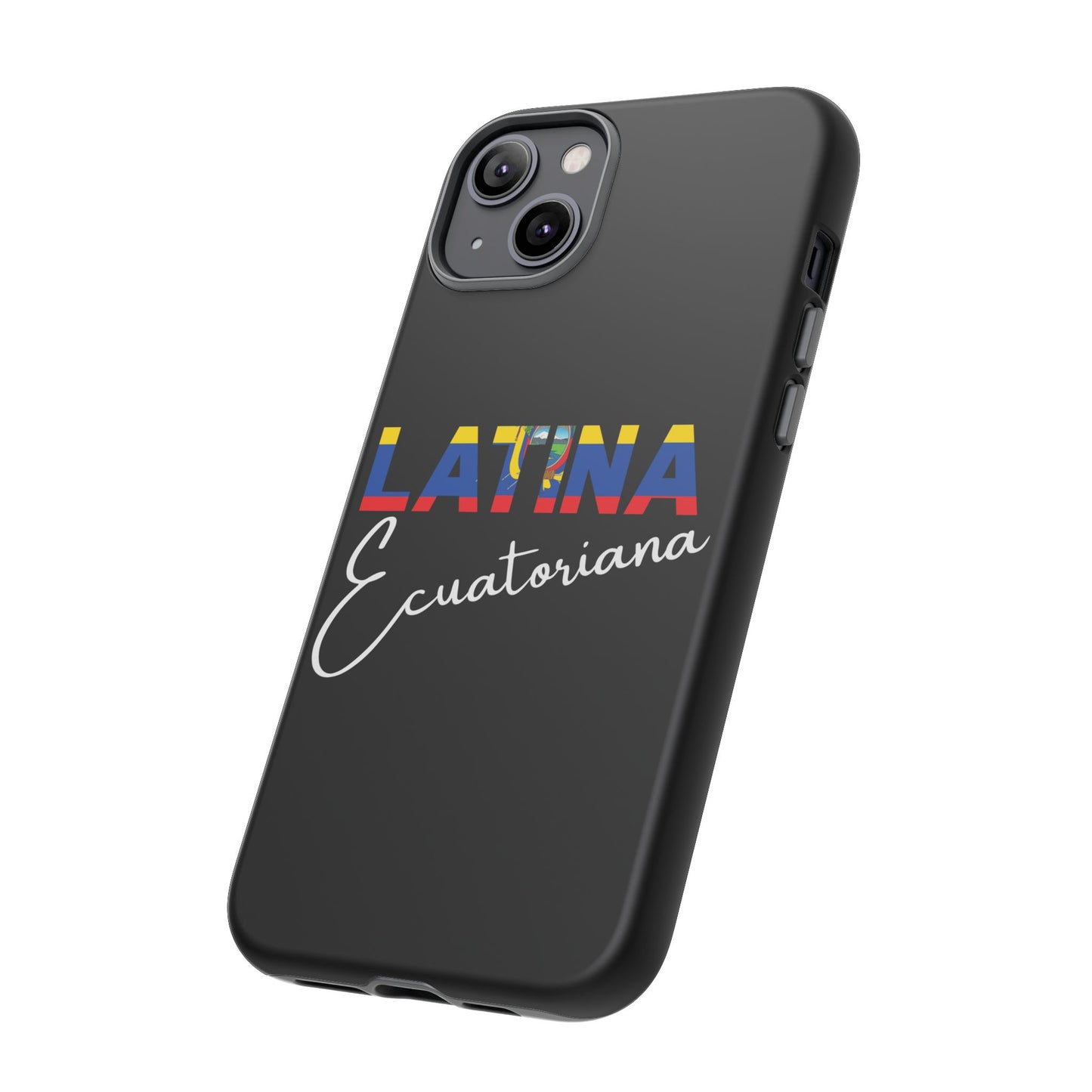 Latina Ecuatoriana, Tough Phone Case