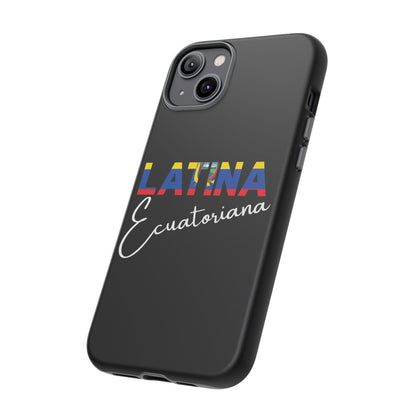 Latina Ecuatoriana, Tough Phone Case