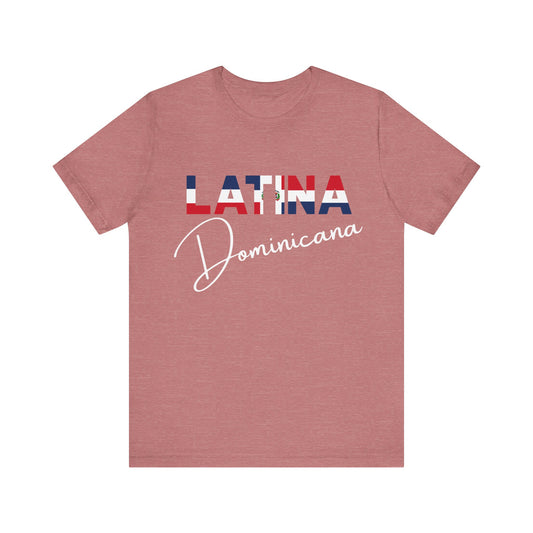 Latina Dominicana Shirt | Dominican Republic Latina Pride Graphic Tee for Women