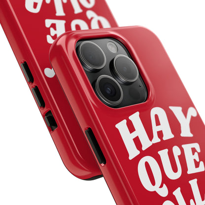 Hay Que Olla Tough iPhone Case | Funny Spanish Saying Protective Cover