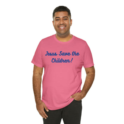 Jesus Save the Children, Shirt