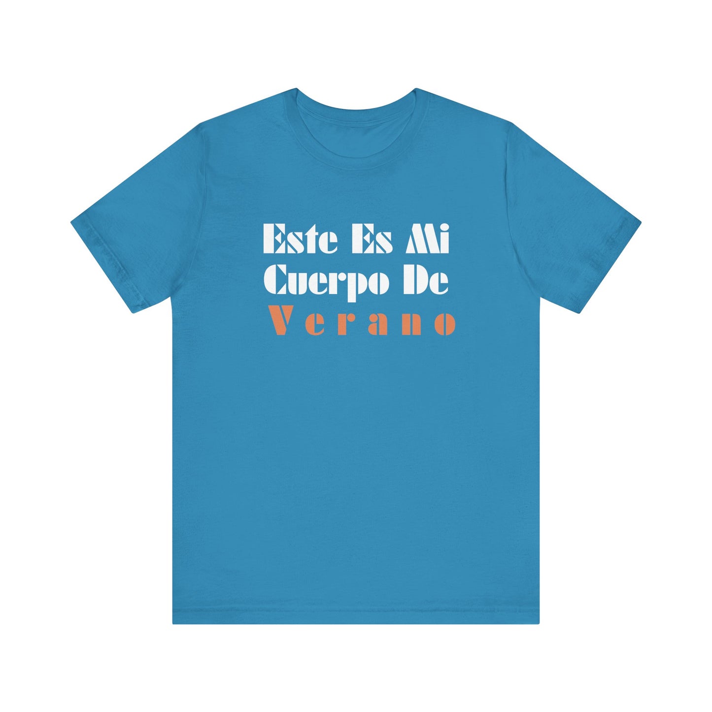 Este Es Mi Cuerpo De Verano, Shirt