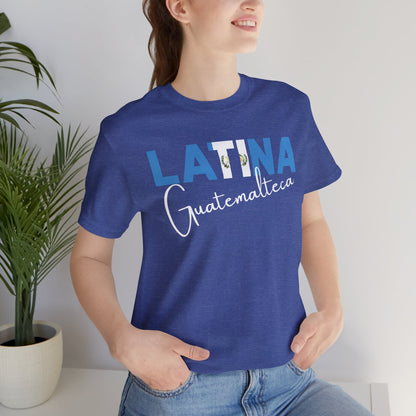 Latina Guatemalteca, Shirt – Guatemala Latina Pride Graphic Tee for Women