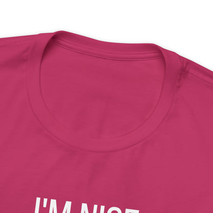 I'm Nice Pero Don't Get Crazy, Shirt