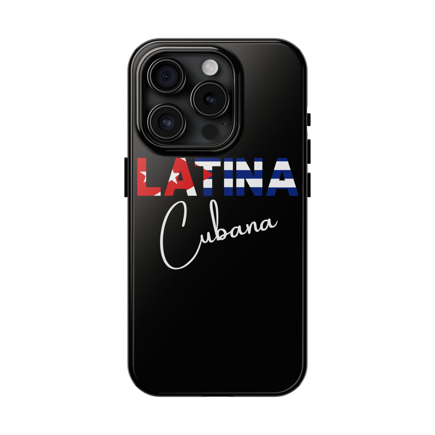 Latina Cubana Tough Phone Case | Cuba Latina Pride Protective Cover