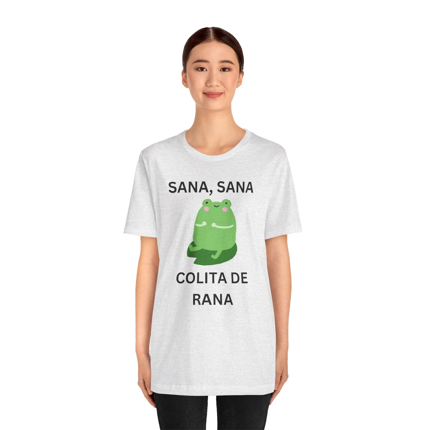 Sana Sana Colita De Rana Shirt | Funny Spanish Saying Graphic Tee