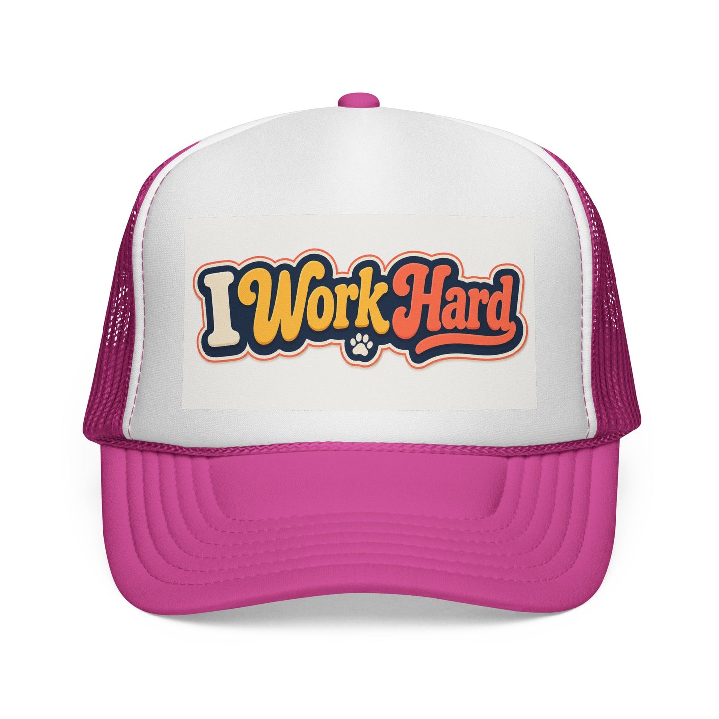 I Work Hard Trucker Hat — Retro Patch Work Ethic Mesh Cap