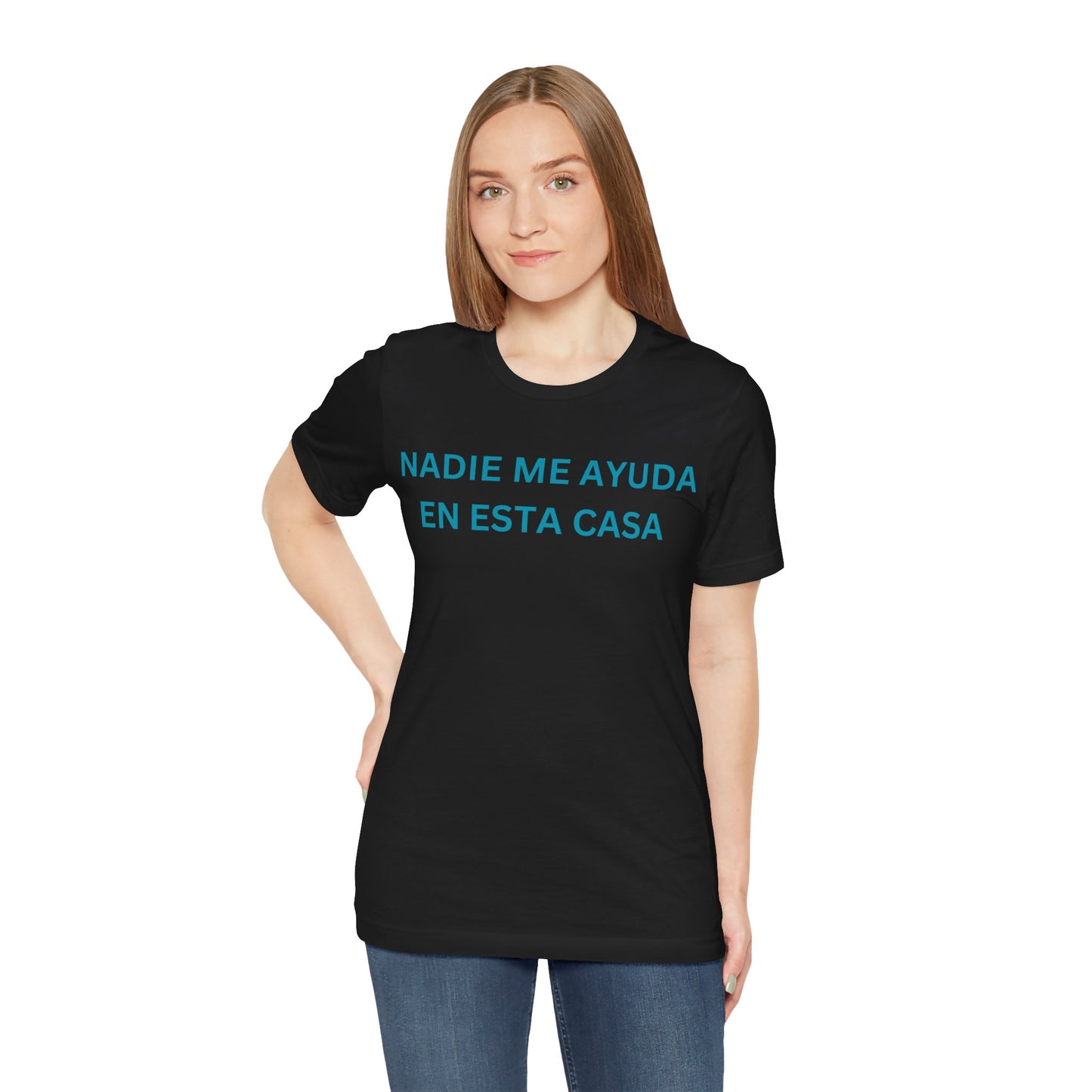 Nadie Me Ayuda, Shirt