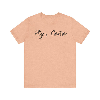 Ay Coño, Shirt