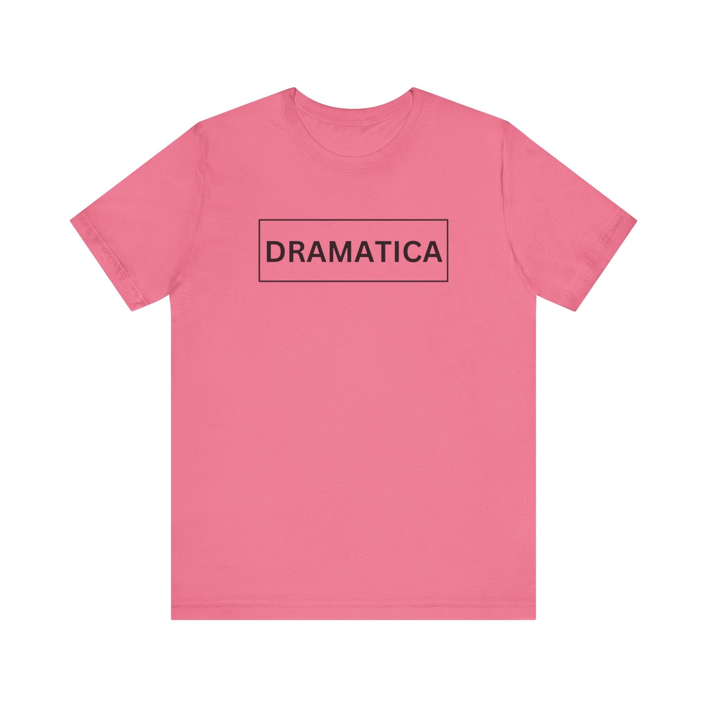 Dramática Shirt | Funny Latina Graphic Tee