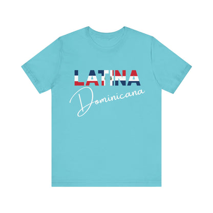 Latina Dominicana Shirt | Dominican Republic Latina Pride Graphic Tee for Women