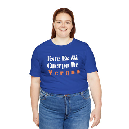 Este Es Mi Cuerpo De Verano, Shirt