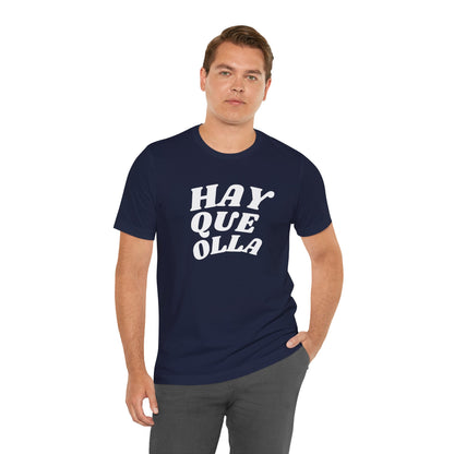 Hay Que Olla, Shirt