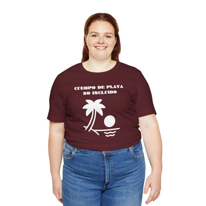 Cuerpo De Playa No Includio, Shirt
