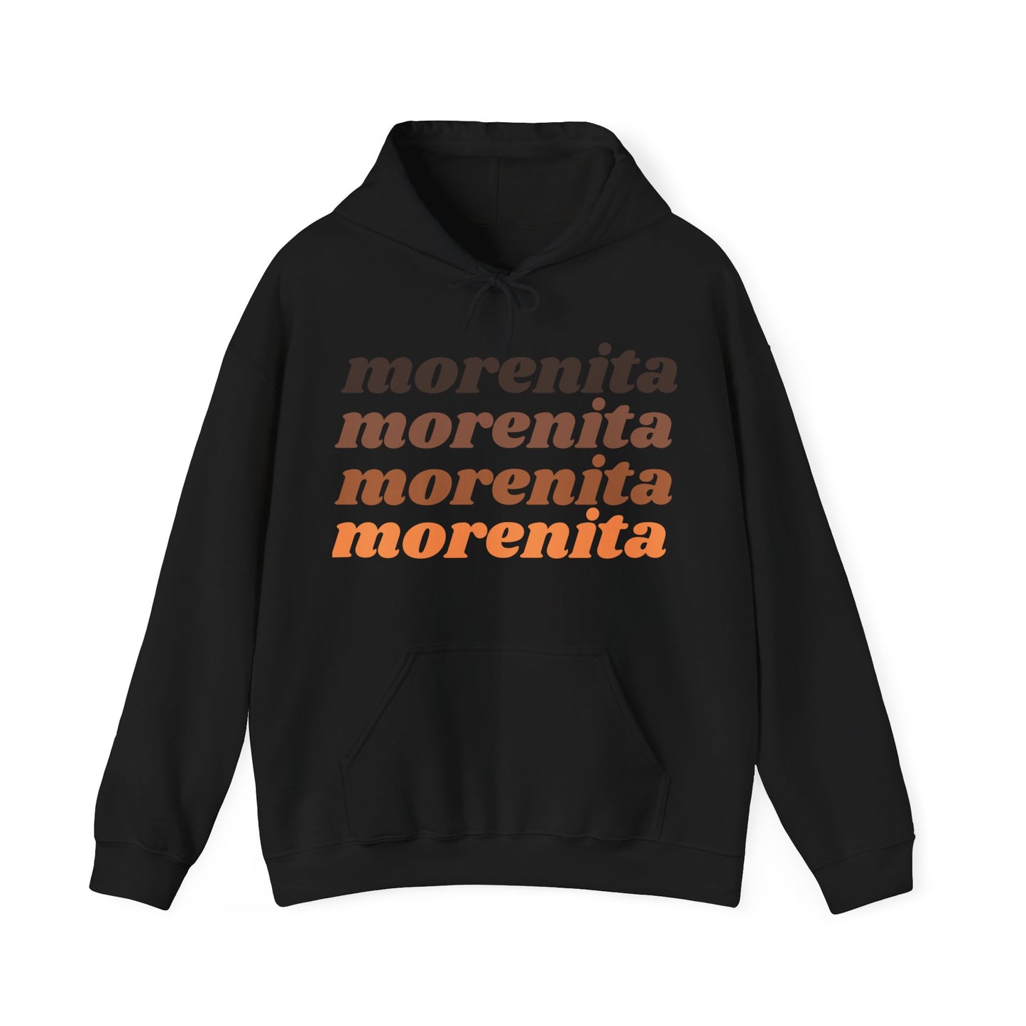 Morenita Hooded Sweatshirt | Latina Pride Empowerment Hoodie