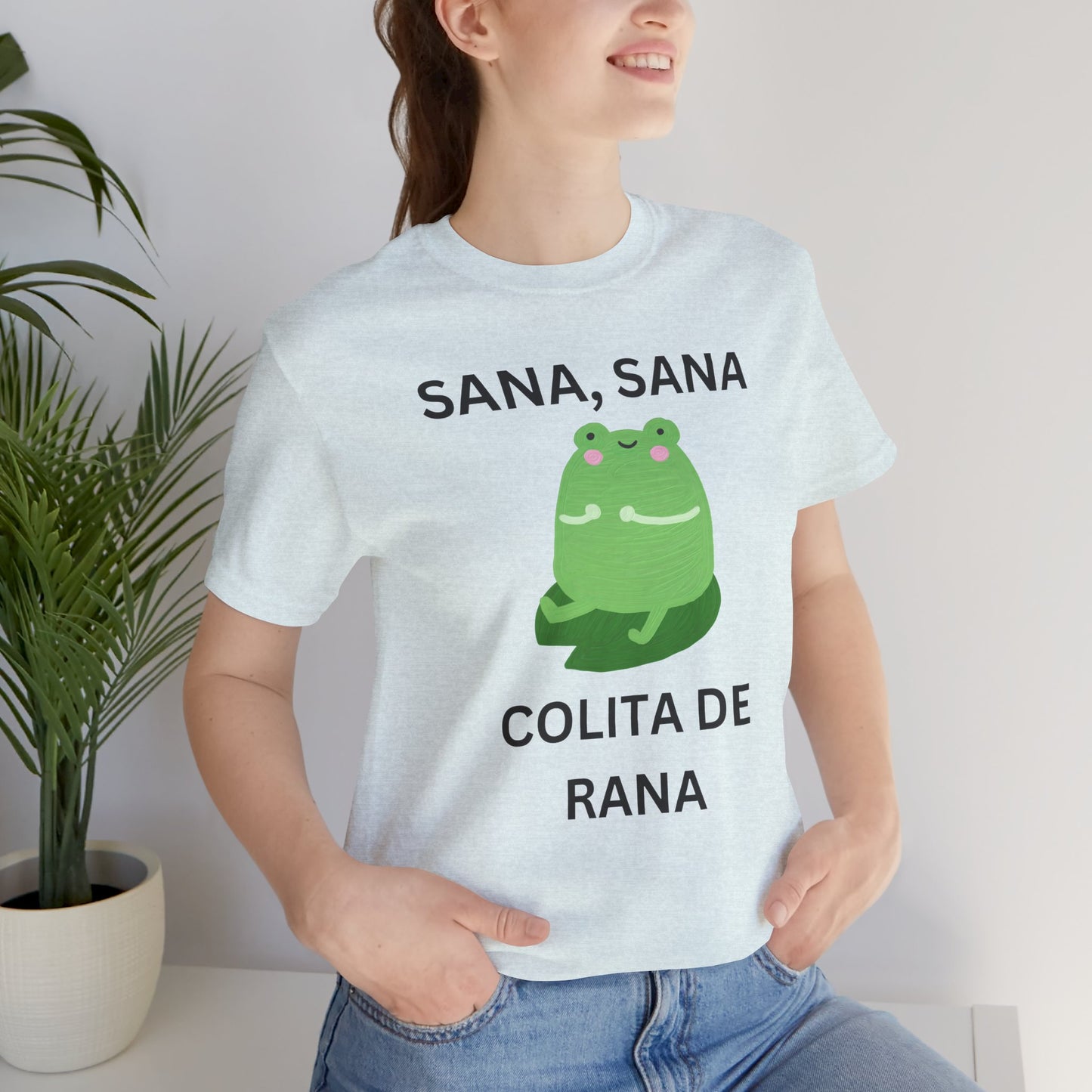Sana Sana Colita De Rana Shirt | Funny Spanish Saying Graphic Tee