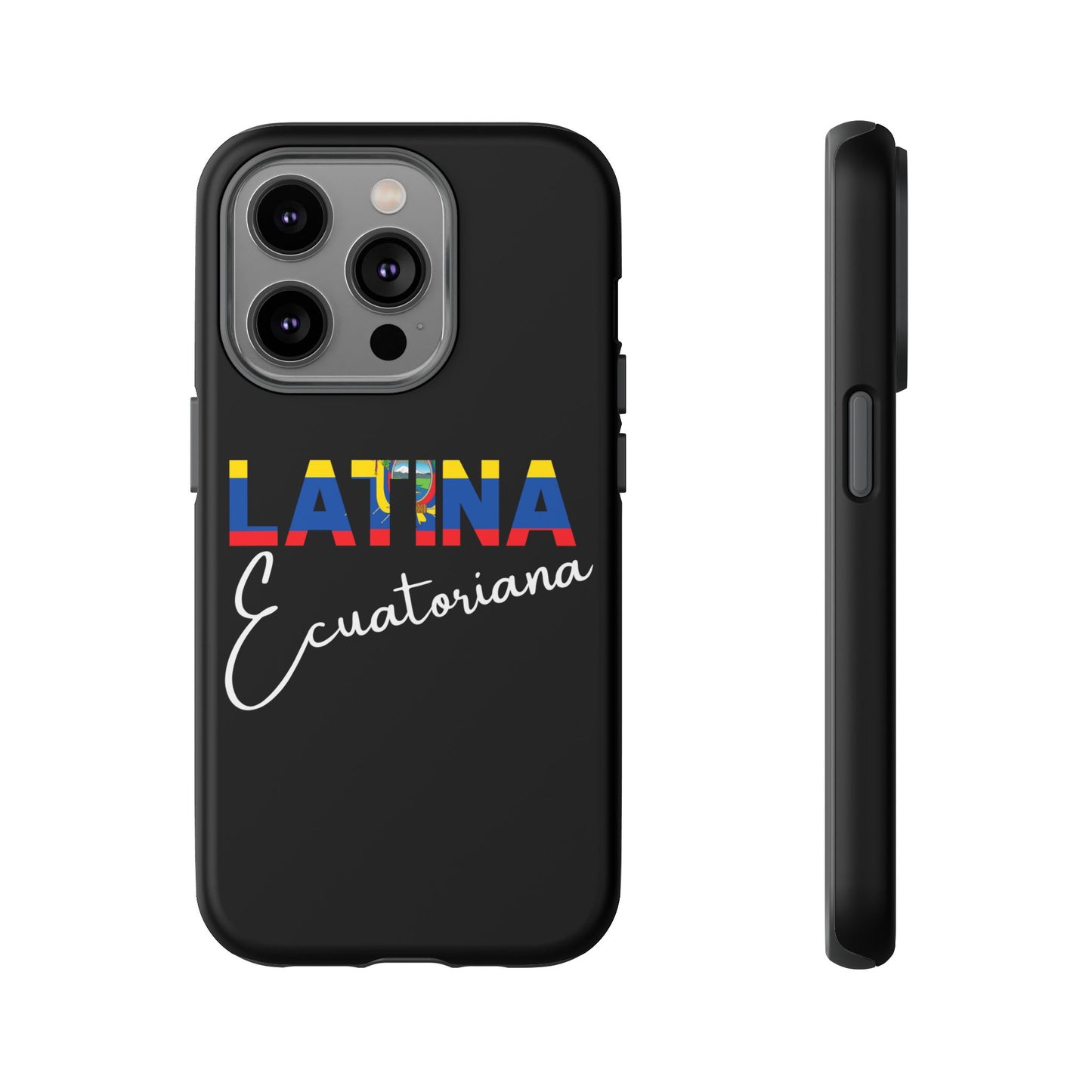Latina Ecuatoriana, Tough Phone Case