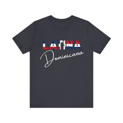 Latina Dominicana Shirt | Dominican Republic Latina Pride Graphic Tee for Women